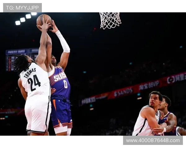 今天篮网对阵太阳精彩回放全程回顾与赛后分析