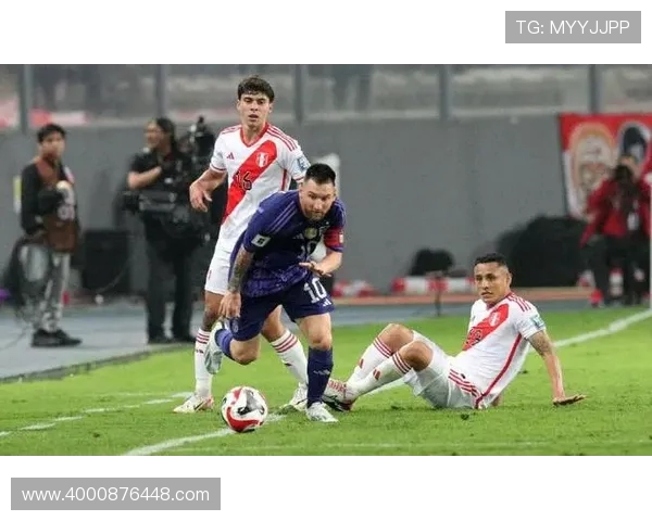 秘鲁与阿根廷足球对决全方位分析及战术解读 秘鲁与阿根廷足球对决全方位分析及战术解读